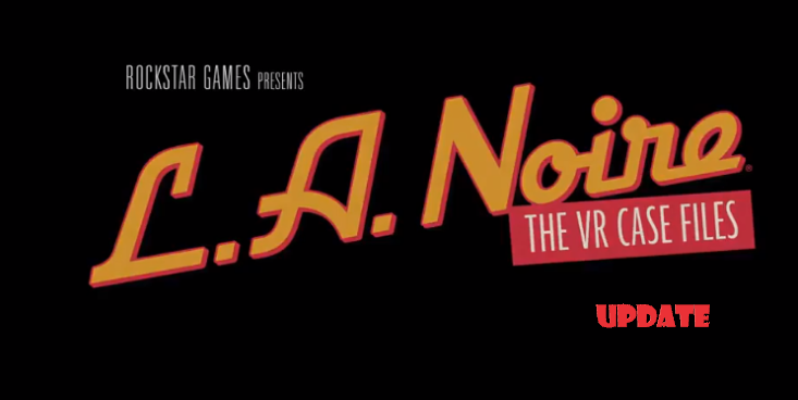 Kammerat Fahrenheit tilbagemeldinger L.A. Noire: The VR Case Files for PCVR, Gets Exclusive PlayStation VR  Content…