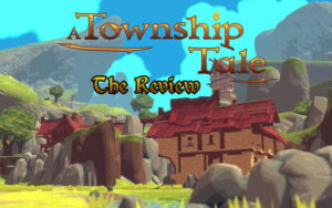 a township tale frame rate issues